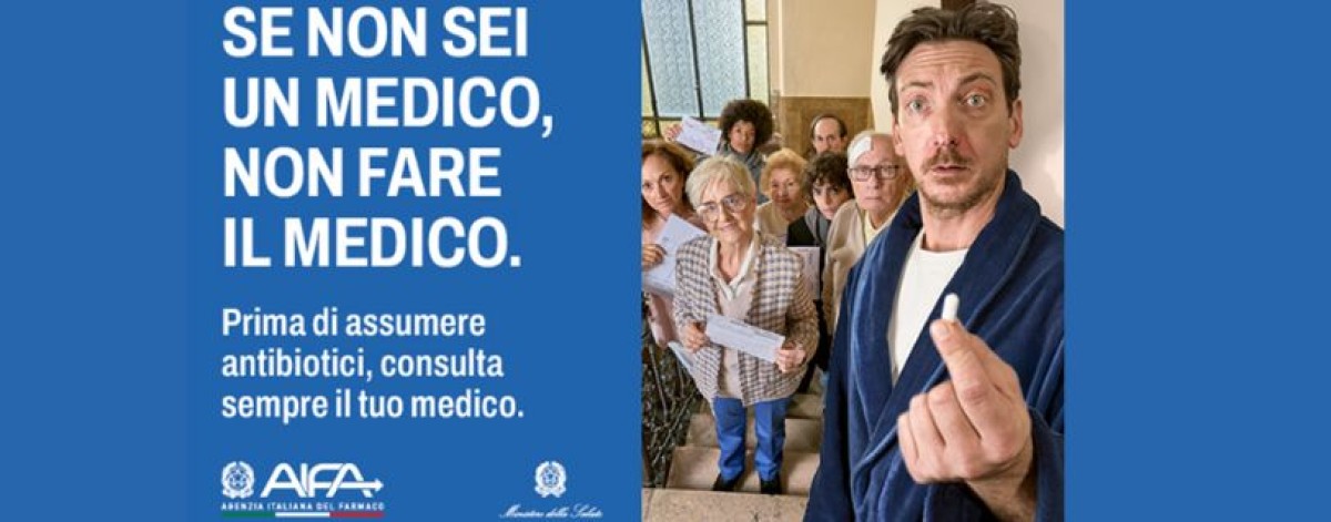 Antibiotici, Aifa: no alla autoprescrizione, assunti solo su indicazione del medico